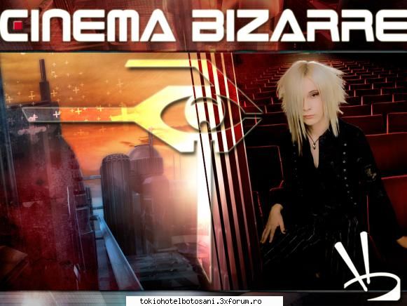 Cinema Bizarre - da mai dlagutzZz e Shin;)) - Alte formatii/cantareti